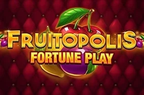 Fruitopolis Fortune Play