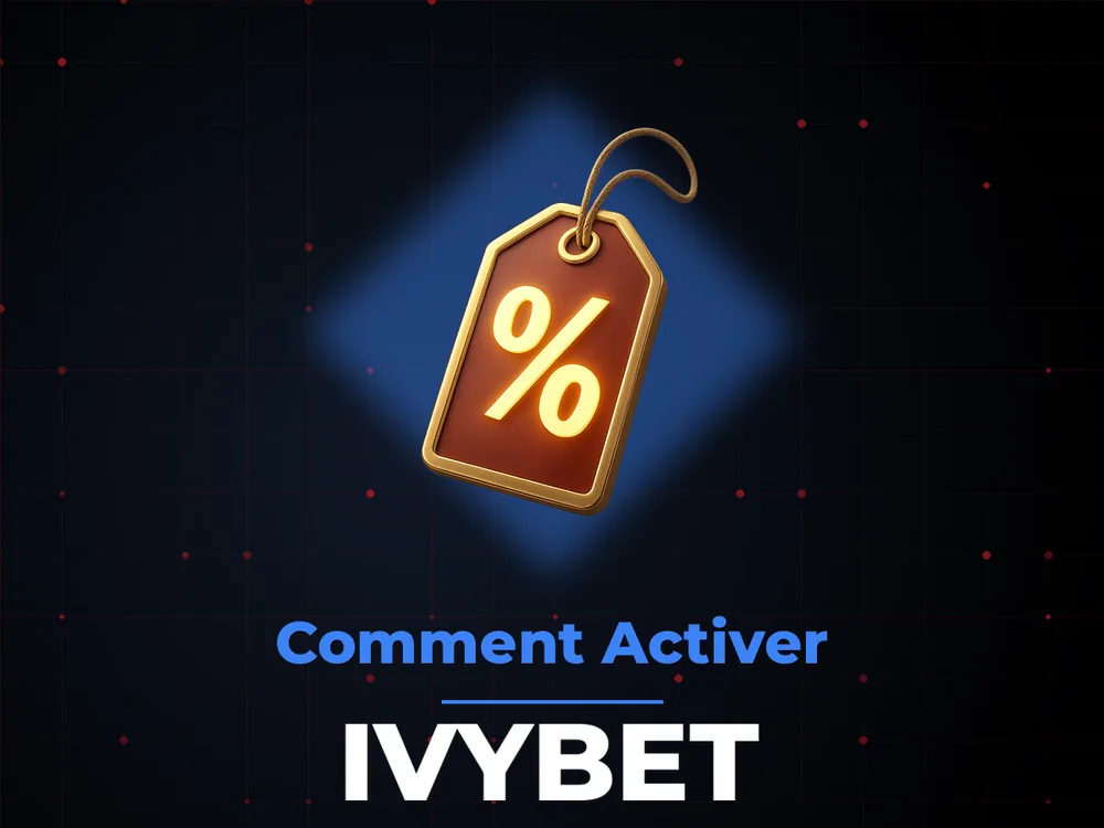 ivybet - Comment Activer