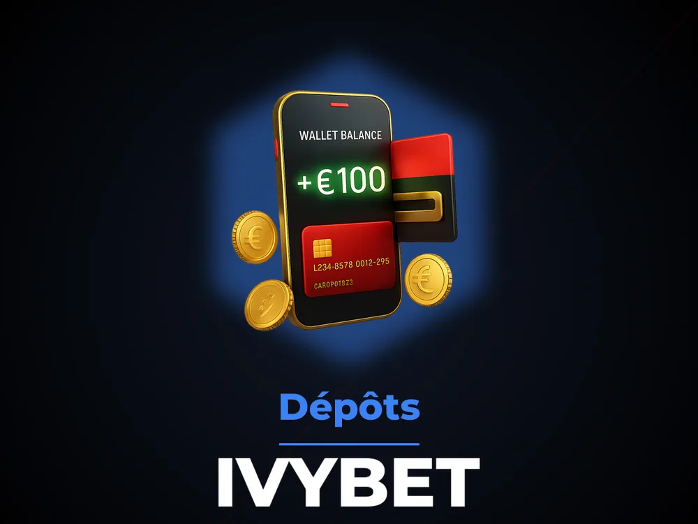ivybet - Dépôts