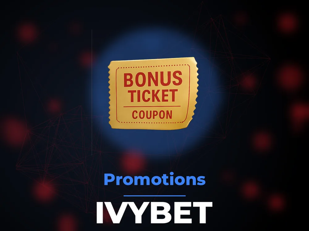 ivybet - Promotions