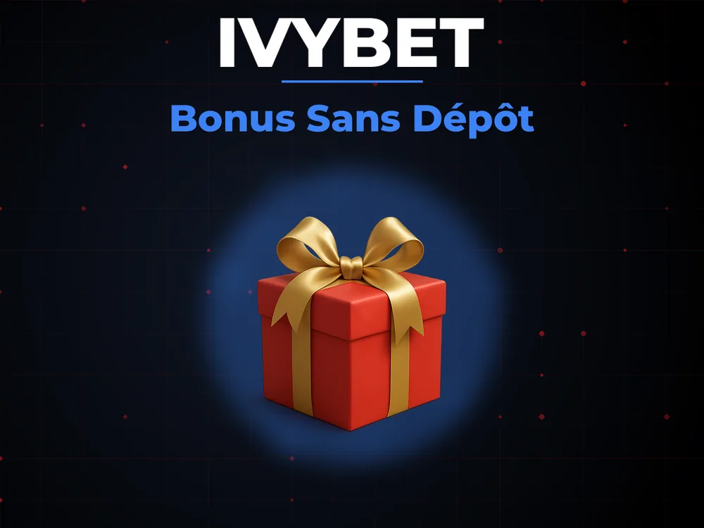 ivybet - Bonus Sans Dépôt